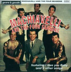 TISM : Machiavelli and the Four Seasons